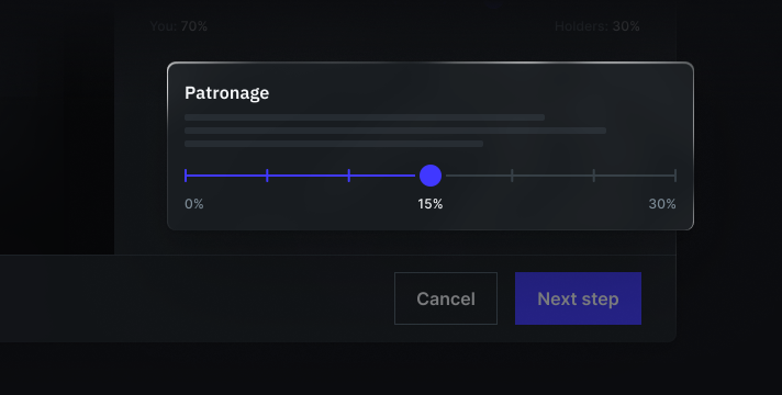 patronage (how many tokens you wish to receive based on the supply of your tokens on the market) slider popup that goes from 0% to 30%